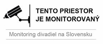 Tento priestor je monitorovaný - Monitoring divadiel na Slovensku